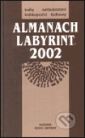 Kniha: Almanach Labyrint 2002 (Labyrint). Labyrint, 2002