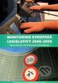 Monitoring evropské legislativy 2008–2009 - Iveta Frízlová, Centrum pro studium demokracie a kultury, 2009
