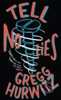 Tell No Lies: Penguin Picks - Gregg Hurwitz, Penguin Books, 2019