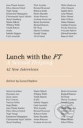 Kniha: Lunch with the FT (Lionel Barber). Portfolio, 2019