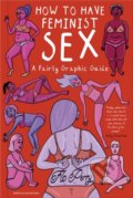 How To Have Feminist Sex - Flo Perry, Particular Books, 2019