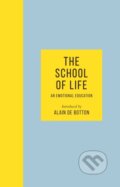 The School of Life - Alain de Botton, Hamish Hamilton, 2019