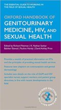 Oxford Handbook of Genitourinary Medicine, HIV, and Sexual Health - Richard Pattman, Nathan Sankar, Babiker Elawad, Pauline Handy, David Ashley Price, Elsevier Science, 2011