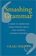 Kniha: Smashing Grammar (Craig Shrives). Kyle Books, 2019