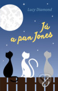 E-kniha: Já a pan Jones (Lucy Diamond)