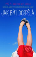 E-kniha: Jak být dospělá (Emma McLaughlin a Nicola Kraus)