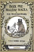 Bozk pre Malého Macka - Else Holmelund Minarik,  Maurice Sendak, Občianske združenie Slniečkovo, 2019