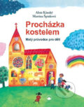 Procházka kostelem - Alois Kánský, Martina Špinková, 2019