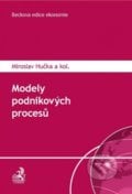 Modely podnikových procesů - Miroslav Hučka, 2017