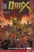 Kniha: Drax (Cullen Bunn a CM Punk). Marvel, 2016
