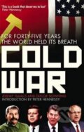 Cold War - Jeremy Isaacs, Taylor Downing, Abacus, 2008