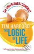 The Logic Of Life - Tim Harford, 2009
