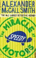Kniha: The Miracle at Speedy Motors (Alexander McCall Smith), 2009