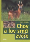 Chov a lov srnčí zvěře - Kurt Menzel, Víkend, 2009