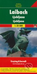 Ljubljana 1:20 000 (freytag&berndt). freytag&berndt, 2013