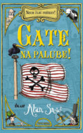 Kniha: Gate na palube! (Alan Snow). Ikar, 2009