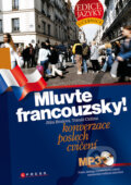 Mluvte francouzsky! - Jitka Brožová, Tomáš Cidlina, Computer Press, 2009