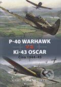 Kniha: P–40 Warhawk vs Ki–43 Oscar (Carl Molesworth). Grada, 2009