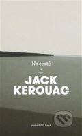 Na cestě - Jack Kerouac, Argo, 2019