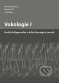 Kniha: Vokologie I (Kateřina Fritzlová, Marek Frič, Martin Halíř a Martin Kučera). Institut pro léčbu a výzkum poruch komunikace, 2019