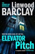 Elevator Pitch - Linwood Barclay, HarperCollins, 2019