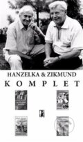 Komplet – Hanzelka &amp; Zikmund - Jiří Hanzelka, Miroslav Zikmund, 2016