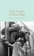 Love Letters of Great Men - Ursula Doyle, Pan Macmillan, 2017