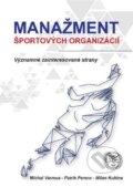 Manažment športových organizácií - Michal Varmus, Patrik Ferenc, Milan Kubina, EDIS, 2019