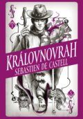 Divotvůrce: Královnovrah - Sebastien de Castell, 2019