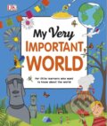 Kniha: My Very Important World (Dorling Kindersley). Dorling Kindersley, 2019