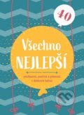 Kniha: Všechno nejlepší 40 (CPRESS). CPRESS, 2019