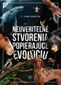 Neuveriteľné stvorenia popierajúce evolúciu (2x DVD) - Martin Jobe, Štúdio Nádej, 2017