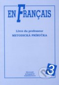 En Francais 3 - Elena Baranová, Slovenské pedagogické nakladateľstvo - Mladé letá