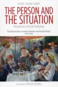 Kniha: The Person and the Situation (Lee Ross a Richard E. Nisbett). Pinter & Martin, 2011