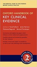 Oxford Handbook of Key Clinical Evidence - Kunal Kulkarni, James Harrison , Mohamed Baguneid , Bernard Prendergast, Oxford University Press, 2016