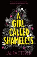 A Girl Called Shameless - Laura Steven, Electric Monkey, 2019