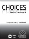 Kniha: Choices Pre-Intermediate / Anglicko - český slovníček (Bohemian Ventures). Bohemian Ventures, 2017