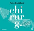 Chirurg - Před sebou neutečeš! (audiokniha) - Petra Dvořáková, OneHotBook, 2019