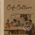 Café Culture - Robert Schneider, Images, 2019