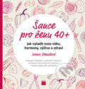 Šance pro ženu 40+ - Ivana Stenzlová, Smart Press, 2019