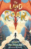 The Land of Roar - Jenny McLachlan, Ben Mantle (ilustrácie), Egmont Books, 2019