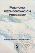 Kniha: Podpora rozhodovacích procesov (Jozef Chajdiak). Statistic, 2006