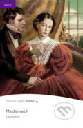Middlemarch - George Eliot, Pearson, 2013