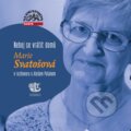 Marie Svatošová: Neboj se vrátit domů - Marie Svatošová, 2019