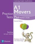 Kniha: Movers A1 - Practice Tests Plus - Teacher's Guide (Rosemary Aravanis). Pearson, 2018