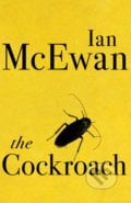 The Cockroach - Ian McEwan, Vintage, 2019