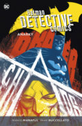 Batman Detective Comics 7: Anarky - Brian Buccellato, Francis Manapul, BB/art, 2019