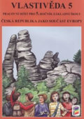Kniha: Vlastivěda 5: ČR jako součást Evropy (NNS). NNS, 2015
