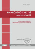 Finanční účetnictví - pracovní sešit - Pavel Štohl, Štohl - Vzdělávací středisko Znojmo, 2018