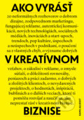 Ako vyrásť v kreatívnom biznise - Kamil Aujeský, Slovart, 2019